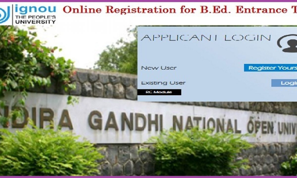 Ignou B Ed Entrance Exam Notification 21 Bed Jan Online Form